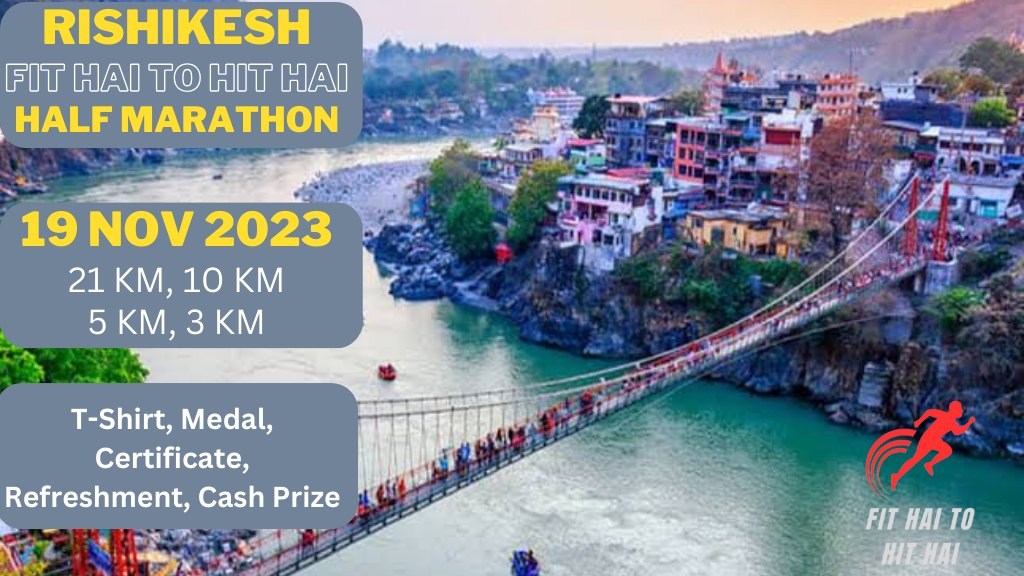 RISHIKESH FIT HAI TO HIT HAI HALF MARATHON