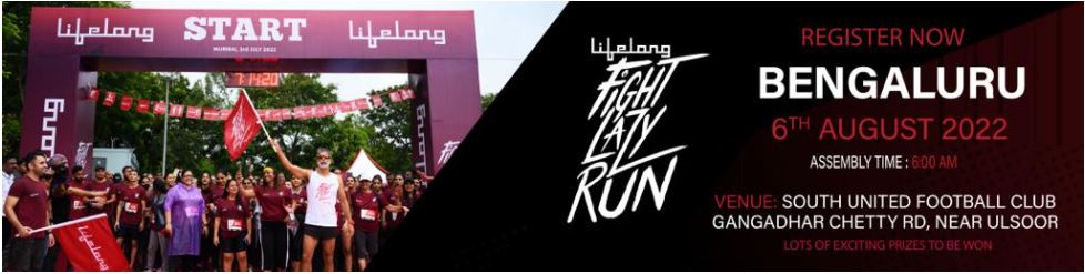 Lifelong Fight Lazy Run - A 5K Run - Bengaluru 2022