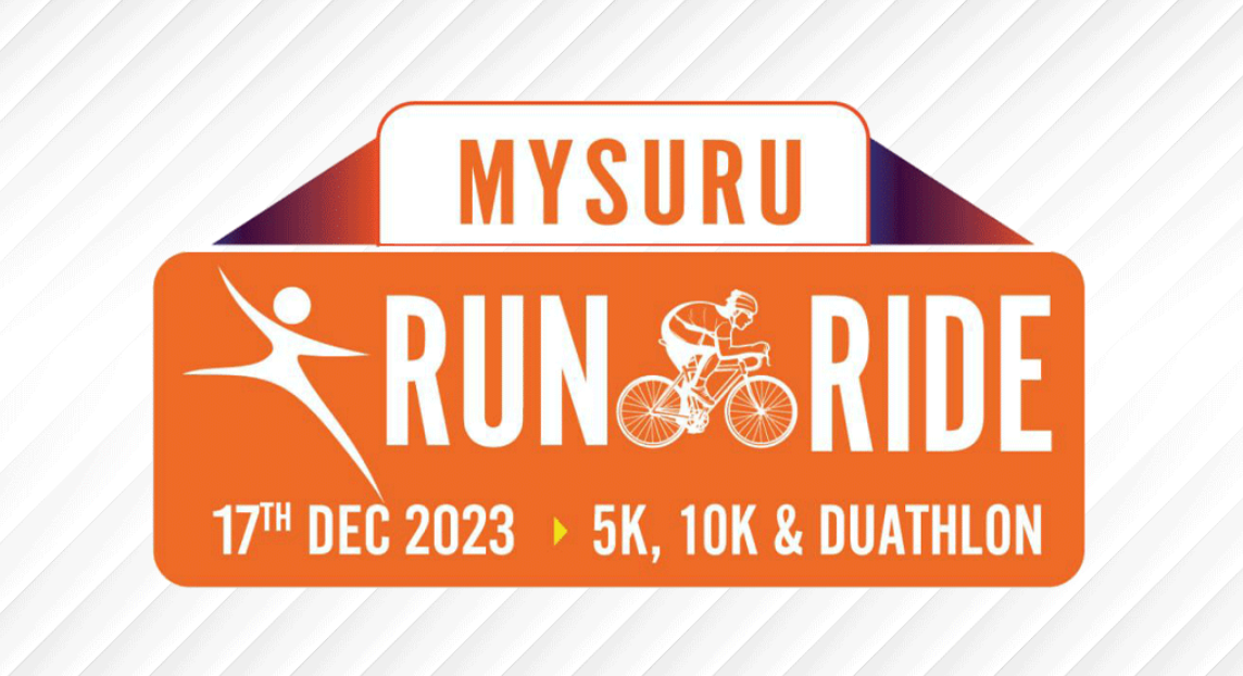 MYSURU RUN & RIDE - 5K,10K & DUATHL