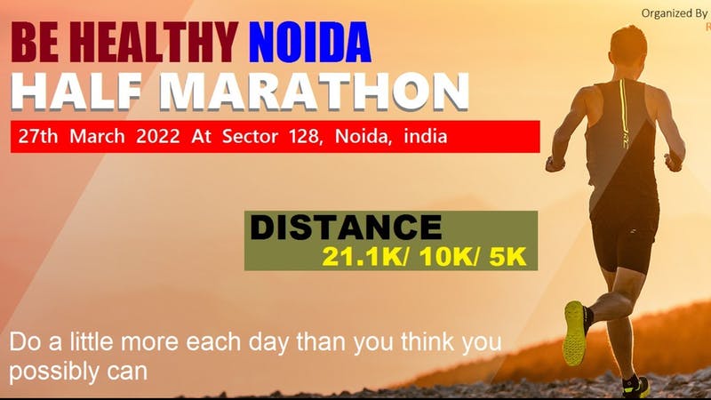 BE HEALTHY NOIDA HALF MARATHON